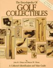 The Encyclopedia of Golf Collectibles: A Collector's Identification and Value Guide [Paperback] John M. Olman - Wide World Maps & MORE!