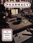 Pharmacy: An Illustrated History Cowen-Helf