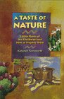 A Taste of Nature: Edible Plants of the Southwest and How to Prepare Them Farnsworth, Kahanah