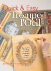 Quick & Easy Trompe l'Oeil: Decorative Painting on Walls, Furniture, Frames & More Kerr Holding, Jocelyn - Wide World Maps & MORE!