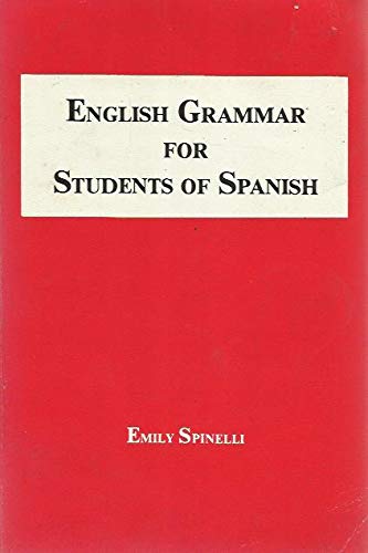 English Grammar for Students of Spanish Spinelli, Emily - Wide World Maps & MORE!