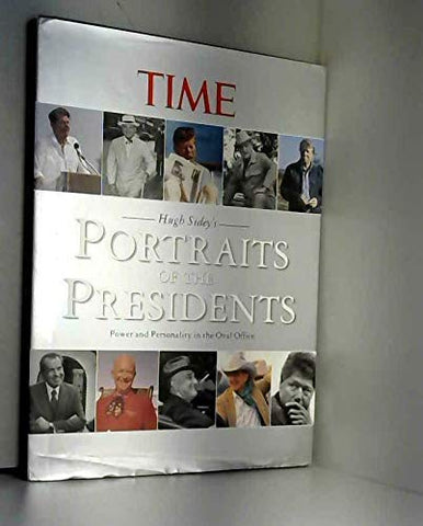 Hugh Sidey's Portraits of the Presidents: Power and Personality in the Oval Office Hugh Sidey - Wide World Maps & MORE!