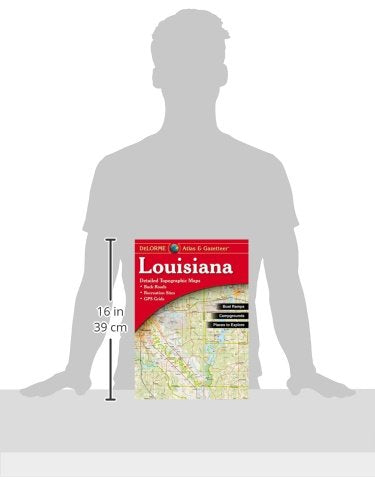 Louisiana Atlas & Gazetteer (Delorme Atlas & Gazetteer) [Paperback] Delorme and null - Wide World Maps & MORE!