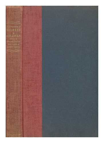 A Treasury of Gilbert & Sullivan - [Uniform Title: Operas. Selections; Arr. ] [Hardcover] Sullivan, Arthur, Sir (1842-1900) & Gilbert, W. S. (William Schwenck) (1836-1911 - Wide World Maps & MORE!