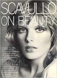Scavullo on beauty [Hardcover] Scavullo, Francesco - Wide World Maps & MORE!