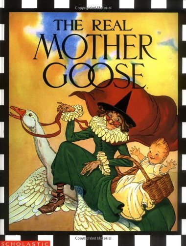 The Real Mother Goose [Hardcover] unknown author - Wide World Maps & MORE!
