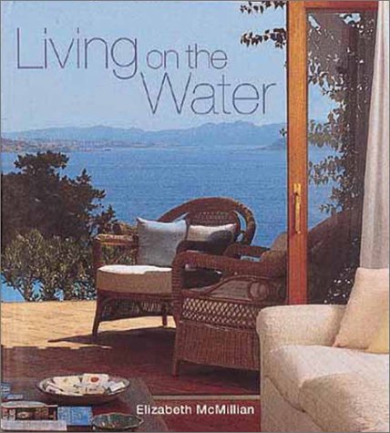 Living on the Water [Paperback] Mcmillian, Elizabeth - Wide World Maps & MORE!