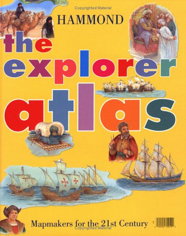 The Explorer Atlas: Hammond Coombs, Rachel; Hincks, Gary and Palin, Nicki - Wide World Maps & MORE!