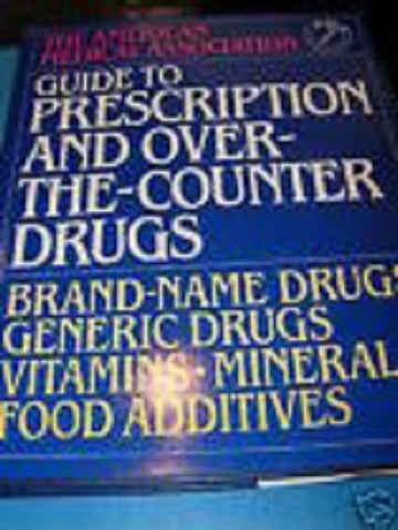 Guide to prescription and over-the-counter drugs [Hardcover] Canadian Medical Association