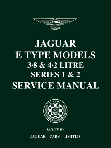 Jaguar E-Type3.8 & 4.2 Series 1 & 2Service Manual: E/123/8, E/123B/3, E/156 (Official Workshop Manuals) [Paperback] Jaguar Land Rover Limited