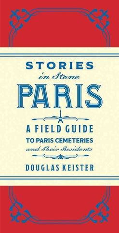 Stories in Stone Paris Keister, Douglas