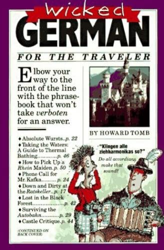 Wicked German (Wicked Travel Series) Tomb, Howard - Wide World Maps & MORE!