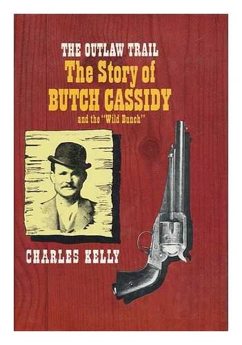 The Outlaw Trial: The Story of Butch Cassidy and the "Wild Bunch" Rh Value Publishing - Wide World Maps & MORE!