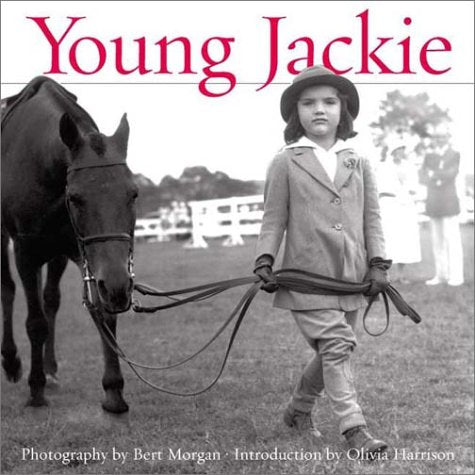 Young Jackie: Photographs of Jacqueline Bouvier Harrison, Olivia and Morgan, Bert - Wide World Maps & MORE!
