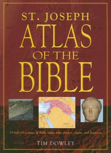 St. Joseph Atlas of the Bible: 79 Full-Color Maps of Bible Lands with Photos, Charts, and Diagrams ( Collectible - Like New)