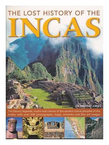 The Lost History of the Incas