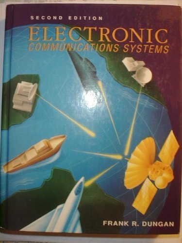 Electronic Communications Systems [Hardcover] Dungan, Frank R.