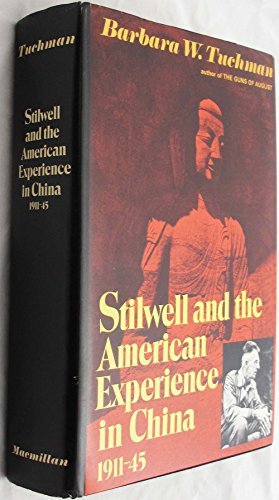 Stilwell and the American Experience [Hardcover] TuchmanBarbaraW