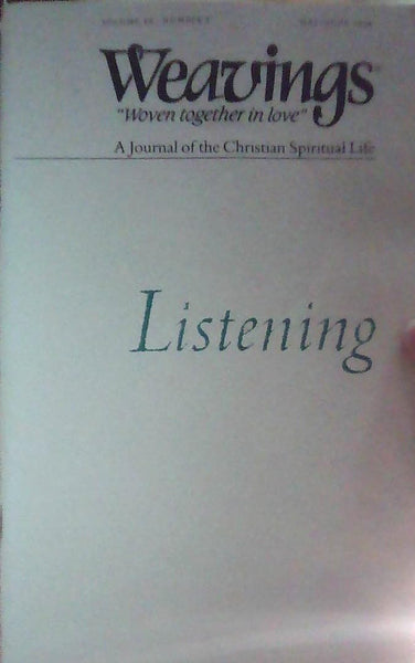 Weavings: Listening Vol. IX, No. 3 May/June 1994 [Paperback] Unknown