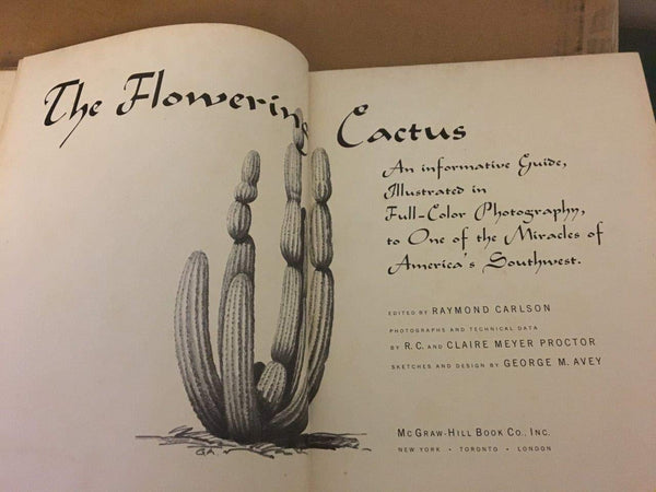 The flowering cactus: An informative guide, illustrated in full-color photography, to one of the miracles of America's Southwest Carlson, Raymond - Wide World Maps & MORE!