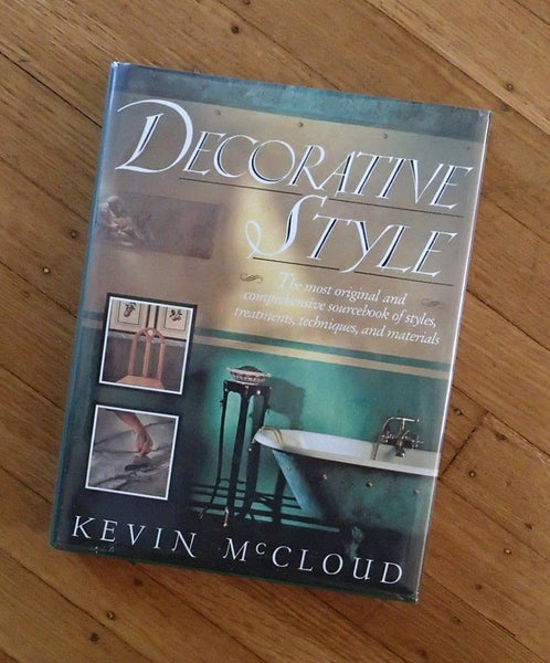 Decorative Style: The Most Original and Comprehensive Sourcebook of Styles, Treatments, Techniques Mccloud, Kevin - Wide World Maps & MORE!