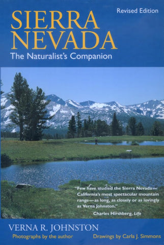 Sierra Nevada: The Naturalist's Companion, Revised edition [Paperback] Johnston, Verna R. and Simmons, Carla J.
