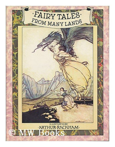 Fairy Tales from Many Lands Various and Rackham, Arthur - Wide World Maps & MORE!