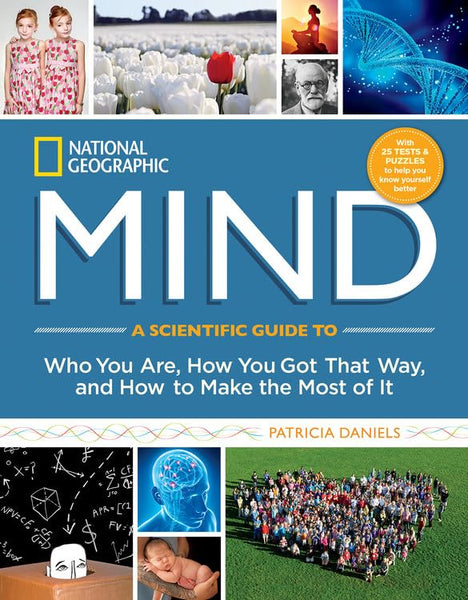 NG Mind (DR 1st): A Scientific Guide to Who You Are, How You Got That Way, and How to Make the Most of It [Hardcover] Kashdan, Todd B. and Daniels, Patricia