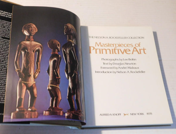 Masterpieces of Primitive Art Douglas Newton; Lee Boltin; Nelson D. Rockefeller and Andre Malraux