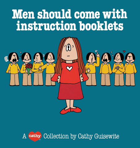 Men Should Come With Instruction Booklets: A Cathy Collection [Paperback] Cathy Guisewite