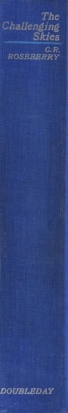 Challenging Skies: The Colorful Story of Aviation's Most Exciting Years, 1919-1939 Roseberry, C. - Wide World Maps & MORE!