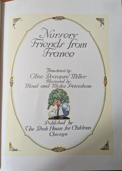 Nursery Friends from France [Hardcover] Miller, Olive (translator)