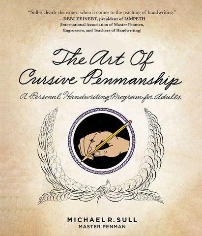 The Art of Cursive Penmanship: A Personal Handwriting Program for Adults [Spiral-bound] Sull, Michael R.