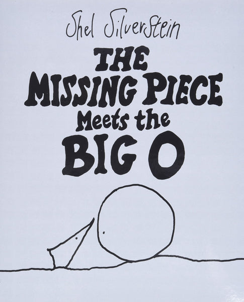 The Missing Piece Meets the Big O [Hardcover] Shel Silverstein - Wide World Maps & MORE!
