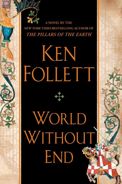 World Without End (Kingsbridge) [Hardcover] Follett, Ken - Wide World Maps & MORE!