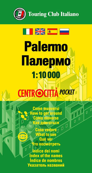 Palermo City Center Pocket Map 1:10.000 (Italian, English, Spanish and Russian Edition) [Map] Touring Club Italiano