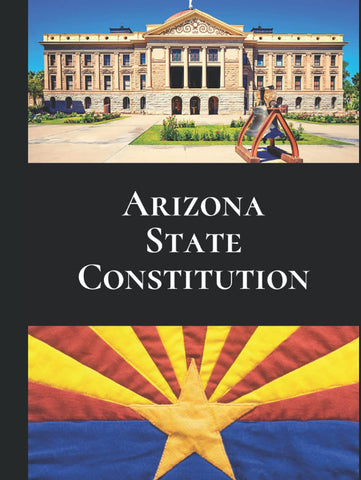 Arizona State Constitution - Wide World Maps & MORE!