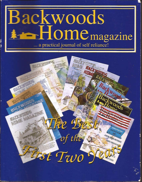 Backwoods Home Magazine: Best of the First Two Years (1989-1991) [Paperback] Backwoods Home Magazine