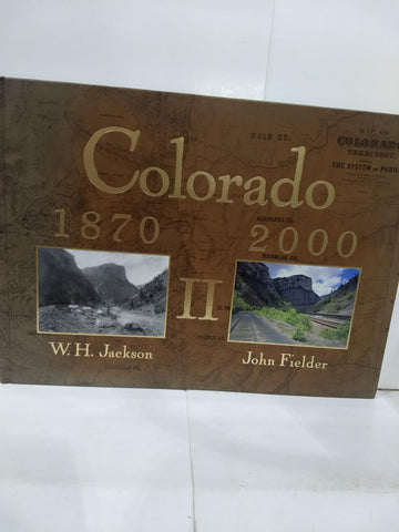 Colorado 1870-2000 II John Fielder
