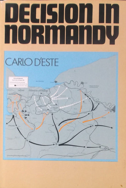 Decision in Normandy D'Este, Carlo