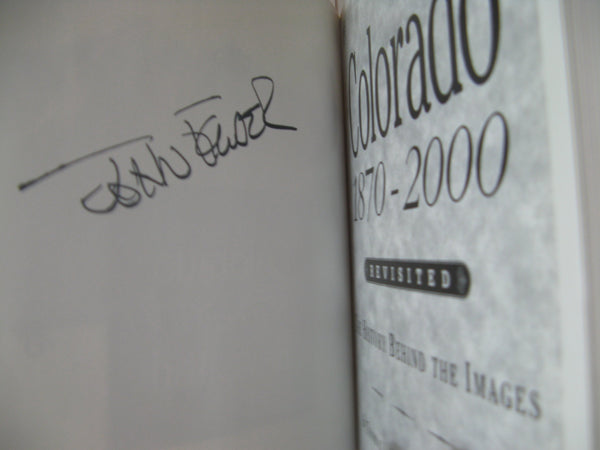 Colorado, 1870-2000, Revisited: The History Behind the Images Noel, Thomas J. and Fiedler, John - Wide World Maps & MORE!