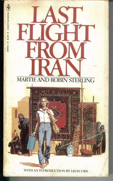 Last Flight From Iran [Paperback] Martie Sterling - Wide World Maps & MORE!