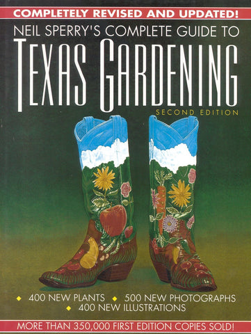Neil Sperry's Complete Guide to Texas Gardening [Hardcover] Sperry, Neil - Wide World Maps & MORE!