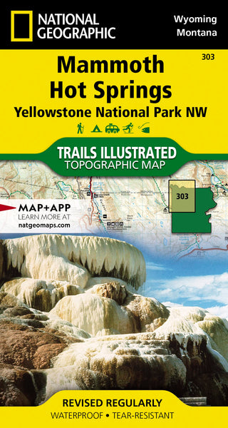 Mammoth Hot Springs: Yellowstone National Park NW (National Geographic Trails Illustrated Map) (National Geographic Trails Illustrated Map, 303) [Map] National Geographic Maps - Wide World Maps & MORE!