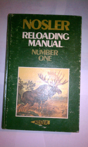 Reloading Manual Number One [Unknown Binding] Bob Nosler and illustrated - Wide World Maps & MORE!
