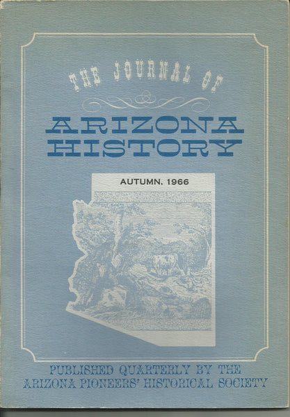 The Journal of Arizona History Autumn 1966 Vol.VII No.3 [Paperback] Andrew Wallace