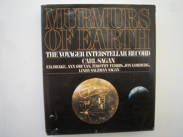 Murmurs of Earth: The Voyager Interstellar Record Carl Sagan; F D Drake; Ann Druyan; Timothy Ferris; Jon Lomberg and Linda Salzman Sagan - Wide World Maps & MORE!