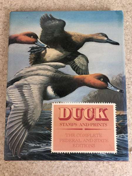 Duck Stamps and Prints: The Complete Federal and State Editions Joe McCaddin - Wide World Maps & MORE!