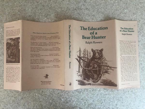 The Education of a Bear Hunter [Hardcover] Ralph Flowers