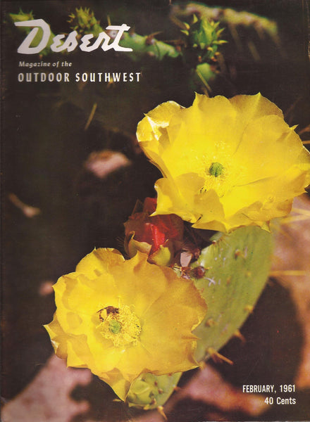 Desert - Magazine of the Outdoor Southwest (February 1961, Volume 24, Number 2) [Single Issue Magazine] Various and Eugene L. Conrotto - Wide World Maps & MORE!